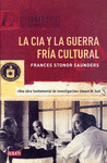 CIA Y LA GUERRA FR�A CULTURAL, LA