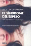 S�NDROME DEL ESPEJO, EL