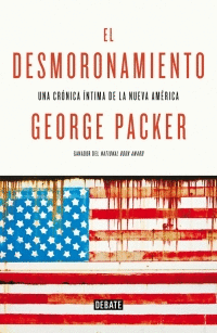 DESMORONAMIENTO, EL. TREINTA A�OS DE DECLIVE AMERICANO