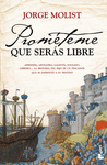PROM�TEME QUE SER�S LIBRE