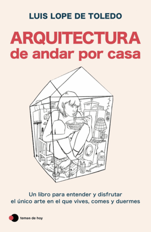 ARQUITECTURA DE ANDAR POR CASA