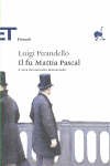 IL FU MATTIA PASCAL
