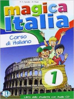 MAGICA ITALIA 1 LIBRO ALUMNO + CD