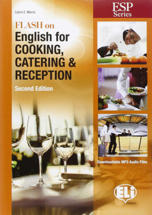 ESP FLASH ON ENGLISH FOR COOKING CATERING NE
