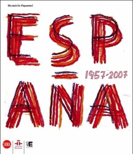 ESPA�A ARTE ESPA�OL 1957 2007