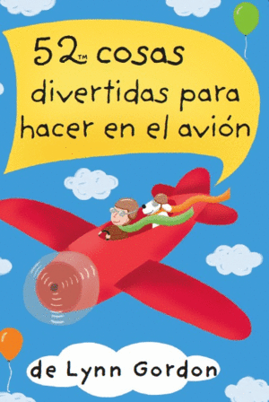 52 COSAS DIVERTIDAS PARA HACER EN EL AVIN