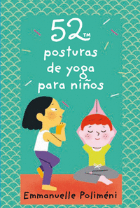 52 POSTURAS DE YOGA PARA NI�OS