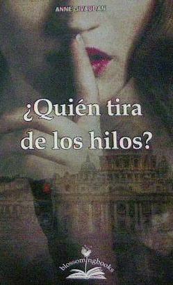 QUIEN TIRA DE LOS HILOS