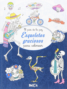 ESQUELETOS GRACIOSOS PARA COLOREAR