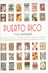 PUERTO RICO TILE DESIGNS + CD. LOSA CRIOLLA DE PUERTO RICO.