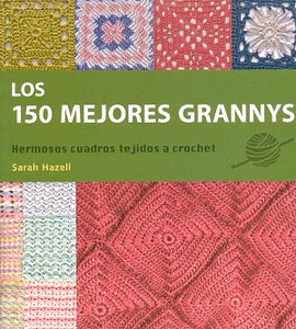 150 MEJORES GRANNYS, LOS