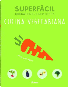 SUPERFACIL COCINA VEGETARIANA