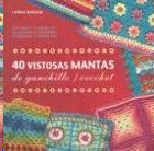 40 VISTOSAS MANTAS DE GANCHILLO