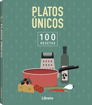 PLATOS �NICOS - 100 RECETAS