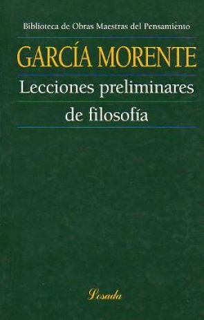 LECCIONES PRELIMINARES DE FILOSOFIA - BIB OBRAS MAESTRAS/44