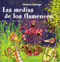 MEDIAS DE LOS FLAMENCOS - CUENTOS DE LA SELVA