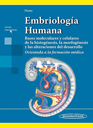 EMBIOLOGIA HUMANA. BASES MOLECULARES Y CELULARES DE LA HISTOGENES