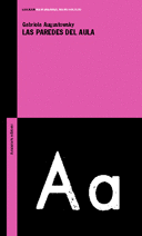 PAREDES DEL AULA, LAS