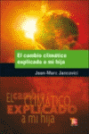 CAMBIO CLIMATICO EXPLICADO A MI HIJO, EL