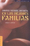 ABUSO SEXUAL INFANTIL EN LAS MEJORES FAMILAS