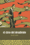 CIRCO DEL DESALIENTO, EL