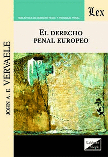 DERECHO PENAL EUROPEO, EL