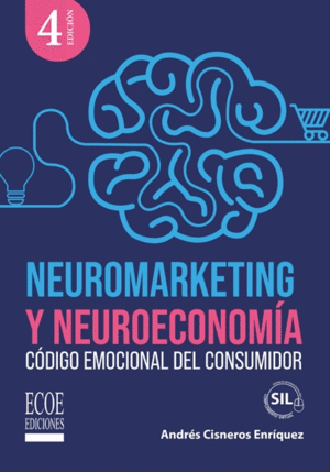 NEUROMARKETING Y NEUROECONOM�A