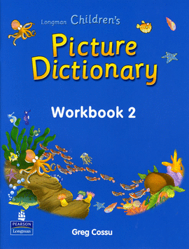 PICTURE DICTIONARY LOGMAN CHILDREN`S - WORKBOOK 2