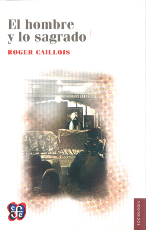 HOMBRE Y LO SAGRADO, EL