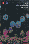 VIH Y LA PATOGENESIS DEL SIDA, EL