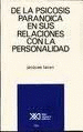 DE LA PSICOSIS PARANOICA Y SUS RELACIONES CON LA PERSONALIDAD