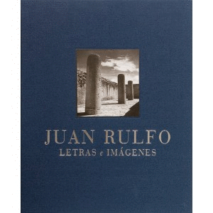 JUAN RULFO LETRAS E IMAGENES