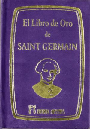 LIBRO DE ORO DE SAINT GERMAIN, EL