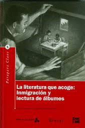 LITERATURA QUE ACOGE, LA