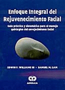 ENFOQUE INTEGRAL REJUVENECIMIENTO FACIAL