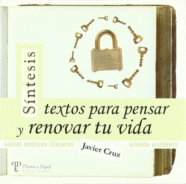 SINTESIS TEXTOS PARA PENSAR Y RENOVAR TU VIDA