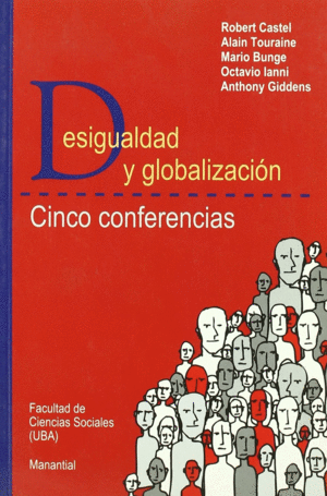 DESIGUALDAD Y GLOBALIZACION.CINCO CONFERENCIAS.