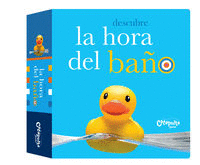 DESCUBRE LA HORA DEL BA�O