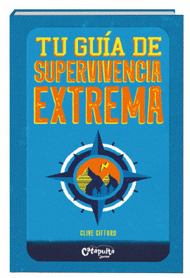 TU GUA EXTREMA DE SUPERVIVENCIA