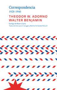 CORRESPONDENCIA 1928-1940 THEODOR W. ADORNO WALTER BENJAMIN