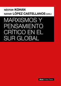 MARXISMOS Y PENSAMIENTO CRTICO EN EL SUR GLOBAL