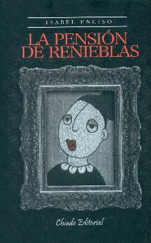 LA PENSI�N DE LAS RENIEBLAS - VIAJES EN LA FICCION