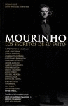 MOURINHO LOS SECRETOS DE SU EXITO