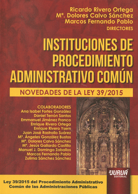INSTITUCIONES DE PROCEDIMIENTO ADMINISTRATIVO COM�N 2016