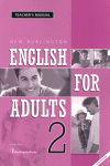 NEW BURLINGTON ENGLISH FOR ADULTS 2 . TEACHERS BOOK    **BURLINGTON**