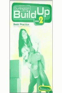 BUILD UP 2 ESO BASIC PRACTICE