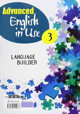 ADVANCED ENGLISH IN USE 3�ESO WORKBOOK