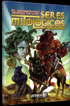 ASOMBROSO MUNDO DE LOS SERES MITOLOGICOS, EL