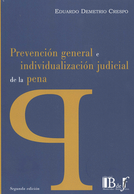 PREVENCI�N GENERAL E INDIVIDUALIZACI�N JUDICIAL DE