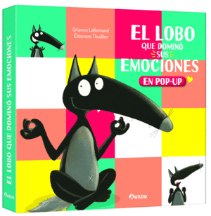 EL LOBO QUE DOMIN� SUS EMOCIONES, LIBRO POP-UP